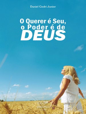 cover image of O querer é seu, o poder é de Deus